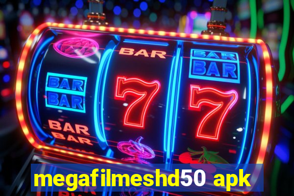 megafilmeshd50 apk